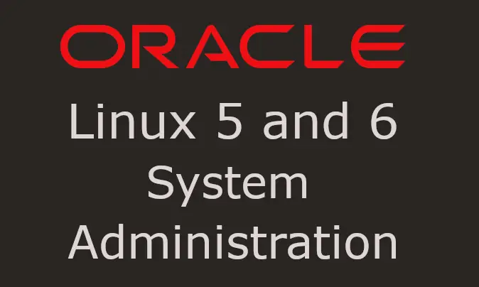 Best Linux Certs for Beginner Sysadmins - Oracle Linux 5 and 6 System Administration