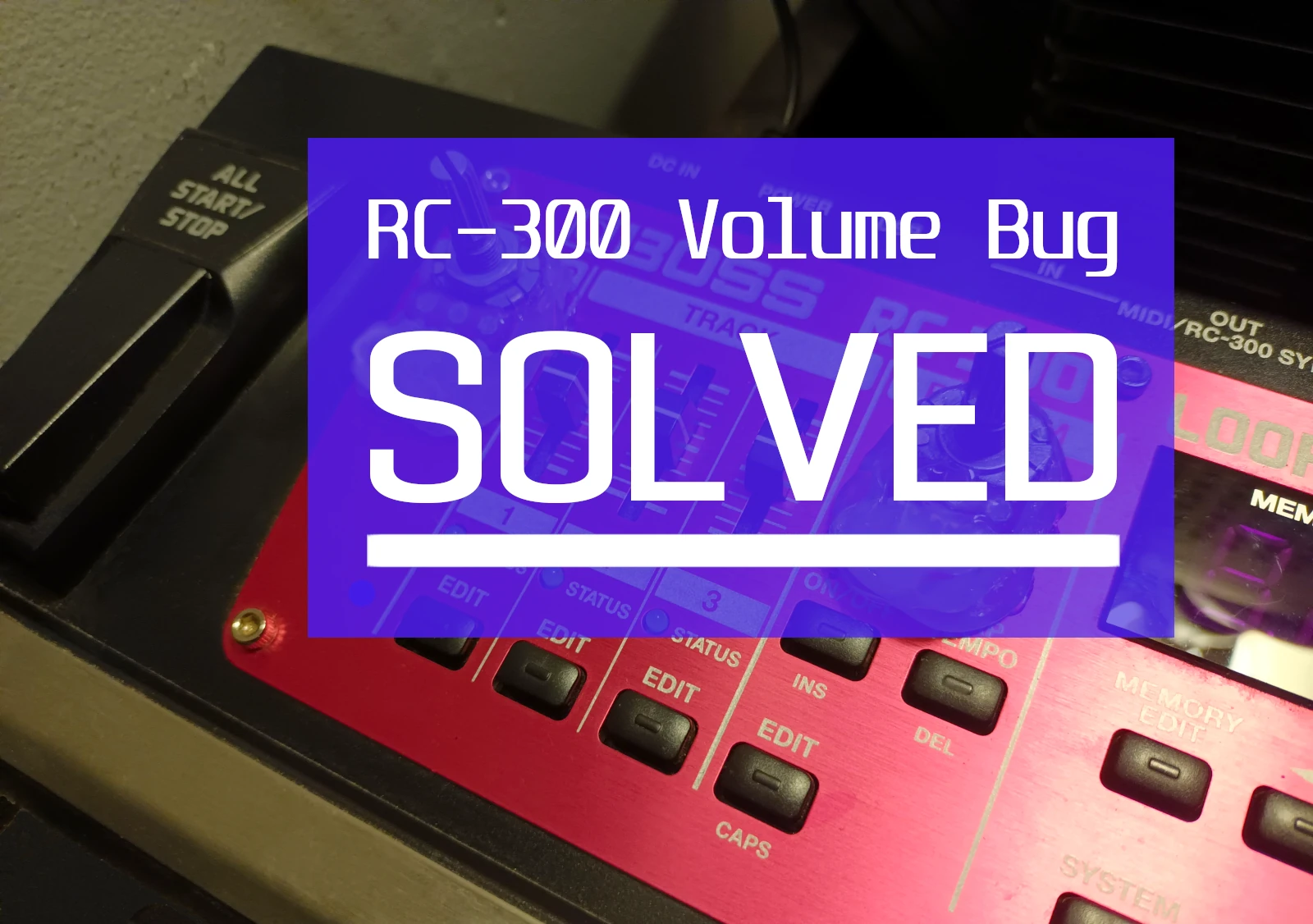Solving the Fluctuating Volume Bug in the Boss RC Loop Pedal